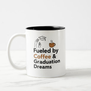 Taza Bicolor 🎓 alimentado por sueños de café y graduación   Gr