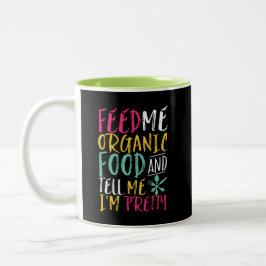 Taza Bicolor Alimentarme comida orgánica dime que soy Bonito gr