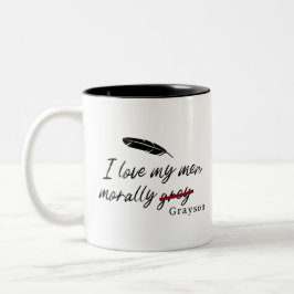 Taza Bicolor Amo a mis hombres moralmente grises (Grayson)