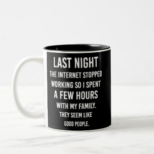 Taza Bicolor Anoche Internet Dejó De Funcionar Así Que...