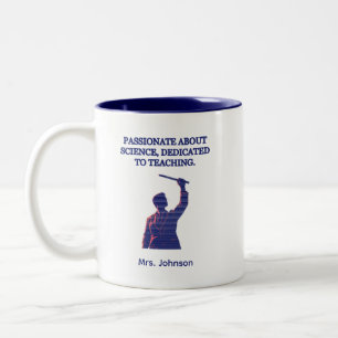 Taza Bicolor Apasionado Por La Ciencia Dedicado A La Enseñanza