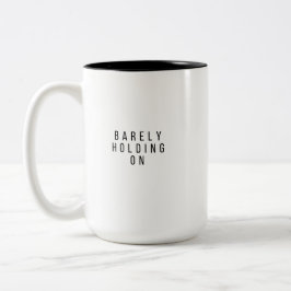Taza Bicolor Apenas Aguantando