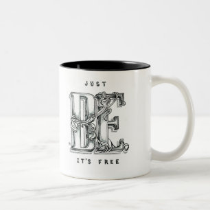 Taza Bicolor "Apenas ESTÉ. Está libre "