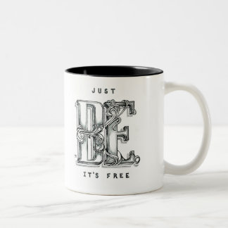 Taza Bicolor "Apenas ESTÉ. Está libre "