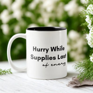Taza Bicolor Apurarse mientras se suministra la última energía