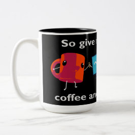 Taza Bicolor Así que dame café y PC