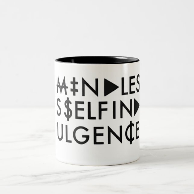Taza Bicolor Autoindulencia sin sentido (Centro)