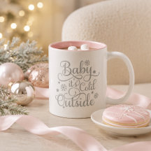 Baby hace frío afuera Escritura Gris Rosa