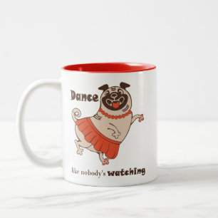 Taza Bicolor Baile como si nadie viera a Pug Chica