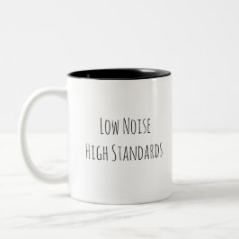 Taza Bicolor Bajo Ruido. Altos Estándares. Minimalista Motivaci