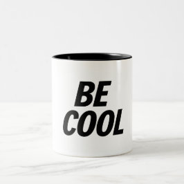 Taza Bicolor 'Be Cool' Minimalist - Stylish & Casual Coffee Mug