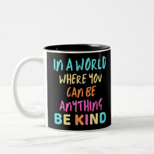 Taza Bicolor Be Kind Kindness