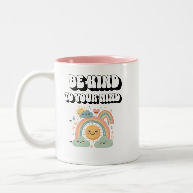 Taza Bicolor Be Kind to Your Mind - Cute Mental Health Rainbow  (Izquierda)