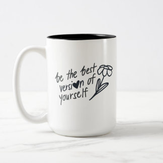 Taza Bicolor Be the Best Version of Yourself Motivational