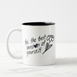 Taza Bicolor Be the Best Version of Yourself Motivational