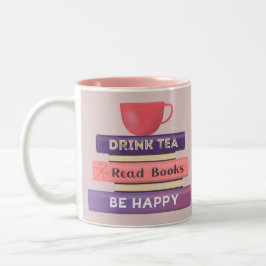Taza Bicolor Beba té, lee libros, sé feliz