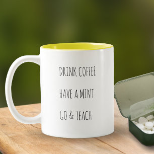 Taza Bicolor Bebida de maestros Café Tenga una menta Vaya y ens