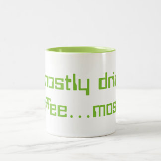 Taza Bicolor Bebo sobre todo el café… sobre todo