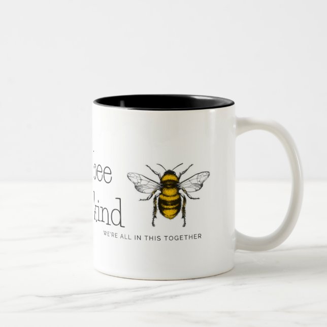 Taza Bicolor bee, bueno, estamos todos juntos en esto (Derecha)
