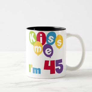 Taza Bicolor Bésame tengo 45 camisetas de cumpleaños y regalos