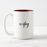 Taza Bicolor Boda de Wifey<br><div class="desc">regalo de boda perfecto</div>