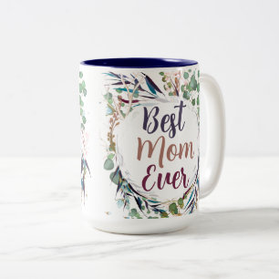 Taza Bicolor Bonito Mejor Mamá Jamás Wreath
