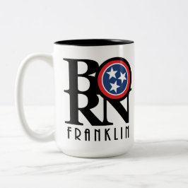 Taza Bicolor BORN Franklin Tennessee 15 oz