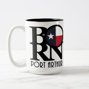 Taza Bicolor BORN Port Arthur Texas 15oz