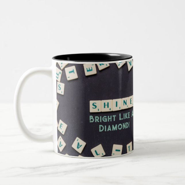 Taza Bicolor Brilla Brillante Como Un Diamante - Mug (Izquierda)