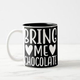 TAZA BICOLOR BRING ME CHOCOLATE 