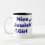 Taza Bicolor Buen Chica judío<br><div class="desc">El regalo perfecto para todos los buenos chicas judíos en tu vida. ¡Perfecto para Hanukkah o un regalo de mitzvah de murciélago!</div>