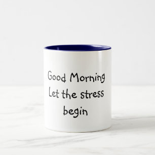 Taza Bicolor Buen MorningLet que la tensión comienza