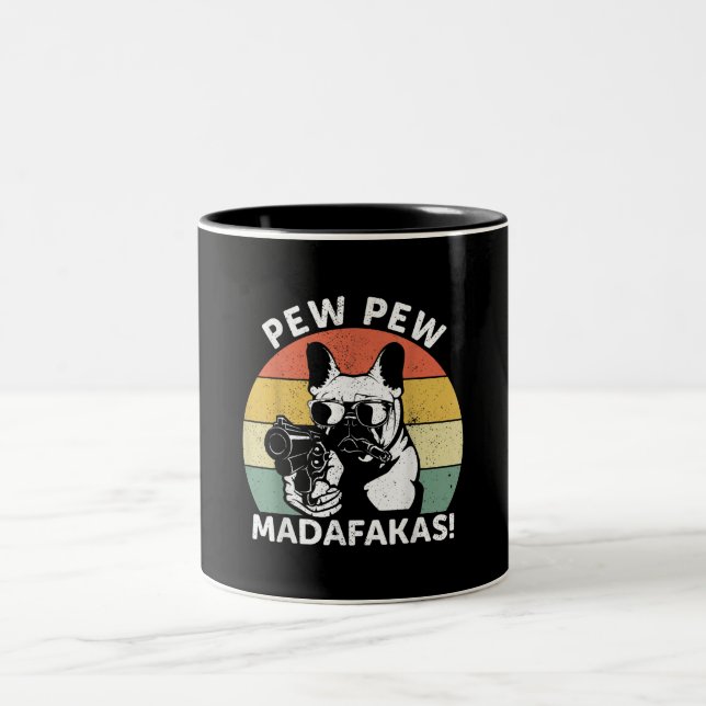 Taza Bicolor Bulldog francés Pew Pew Madafakas Crazy Pew (Centro)