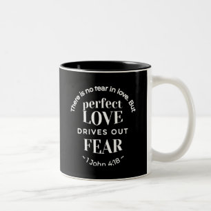 Taza Bicolor BW 'El amor perfecto impulsa el miedo' - 1 John 4: