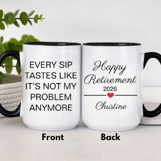 Taza Bicolor Cada trago sabe como si ya no fuera mi problema