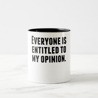 Taza Bicolor Cada uno se da derecho a mi opinión