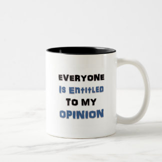 Taza Bicolor Cada uno se da derecho a mi opinión