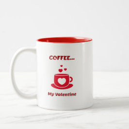 Taza Bicolor Café... Mi San Valentín