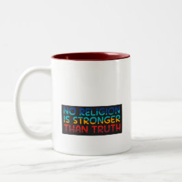 Taza Bicolor Café Mug: Ninguna religión es más fuerte que la ve
