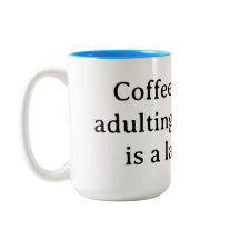 Café, porque ser adulto sin él es un trabajo duro