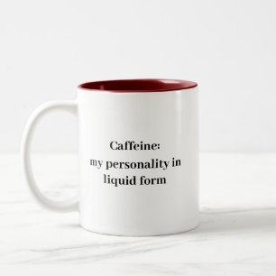 Taza Bicolor Caffeine Mi Personalidad En Forma De Líquido Mug -