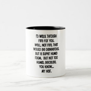 Taza Bicolor Caminaría A Través Del Fuego Por Ti