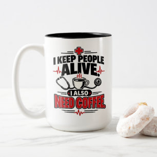 Taza Bicolor Camiseta Enfermera Mantengo a la Gente Viva Tambié