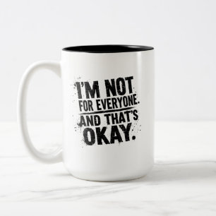 Taza Bicolor Camiseta I'm Not for Everyone – Tipografía Negrita