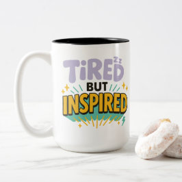 Taza Bicolor Cansado Pero Inspirado – Motivacional Juguetón