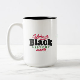 Taza Bicolor Celebración del mes de la Historia Negra Café Mug