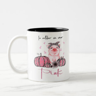 Taza Bicolor Cerdo En Octubre Usamos Avisos De Cáncer De Mama R