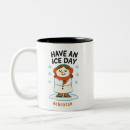 Taza Bicolor Chica de invierno personalizado Mug - "ten un día 