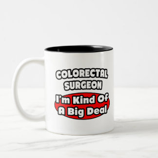 Taza Bicolor Cirujano colorrectal... Gran cosa