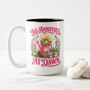 Taza Bicolor Cita de amante de libros "Anotamos al amanecer" le